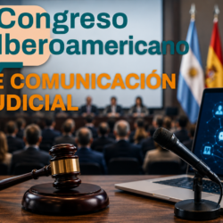 Comienza en Buenos Aires el Primer Congreso Iberoamericano de Comunicación Judicial